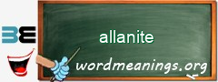 WordMeaning blackboard for allanite